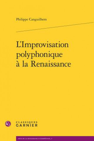 Könyv FRE-LIMPROVISATION POLYPHONIQU Philippe Canguilhem