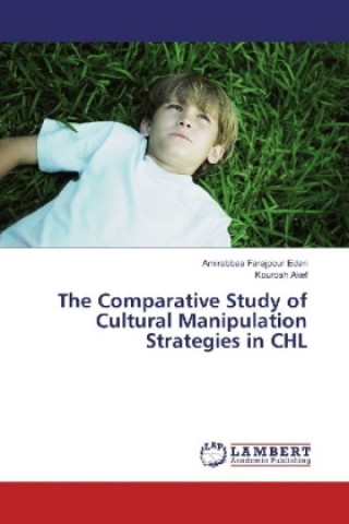 Libro The Comparative Study of Cultural Manipulation Strategies in CHL Amirabbas Farajpour Edari