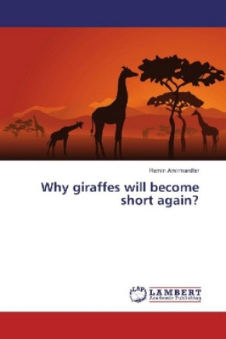 Książka Why giraffes will become short again? Ramin Amirmardfar