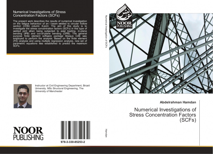 Knjiga Numerical Investigations of Stress Concentration Factors (SCFs) Abdelrahman Hamdan