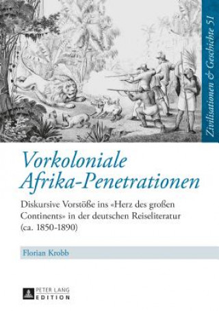 Kniha Vorkoloniale Afrika-Penetrationen Florian Krobb