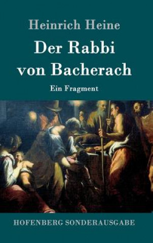 Kniha Der Rabbi von Bacherach Heinrich Heine