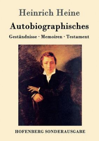 Kniha Autobiographisches Heinrich Heine