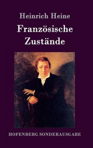 Könyv Franzoesische Zustande Heinrich Heine