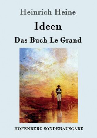 Книга Ideen. Das Buch Le Grand Heinrich Heine