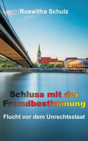 Книга Schluss mit der Fremdbestimmung Roswitha Schulz