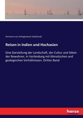 Livre Reisen in Indien und Hochasien Hermann von Schlagintweit-Sakülünski