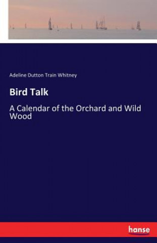 Boek Bird Talk Adeline Dutton Train Whitney