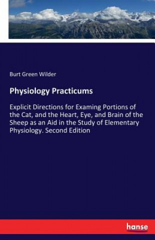 Kniha Physiology Practicums Burt Green Wilder