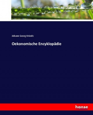 Buch Oekonomische Encyklopadie Johann Georg Krünitz