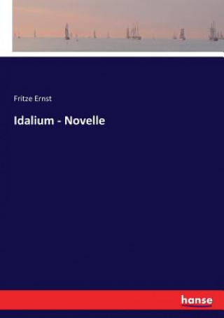 Buch Idalium - Novelle Fritze Ernst