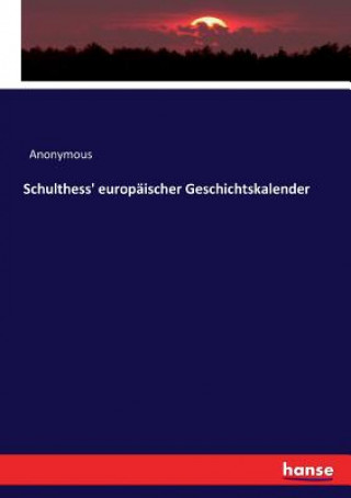 Buch Schulthess' europaischer Geschichtskalender Anonymous