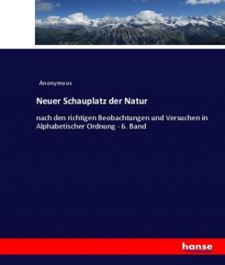 Buch Neuer Schauplatz der Natur Heinrich Preschers