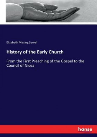 Kniha History of the Early Church Elizabeth Missing Sewell