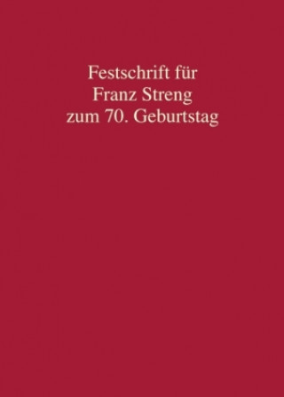 Книга Festschrift für Franz Streng zum 70. Geburtstag Christoph Safferling