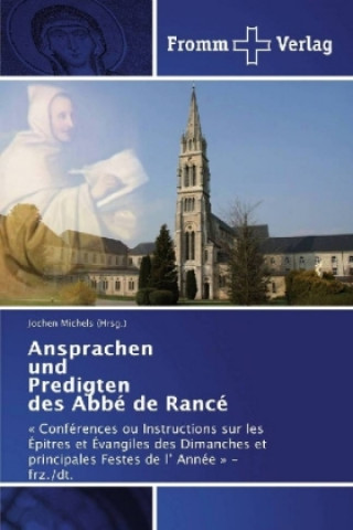 Livre Ansprachen und Predigten des Abbé de Rancé Jochen Michels (Hrsg. )