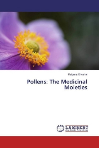 Knjiga Pollens: The Medicinal Moieties Kalpana Ghoshal