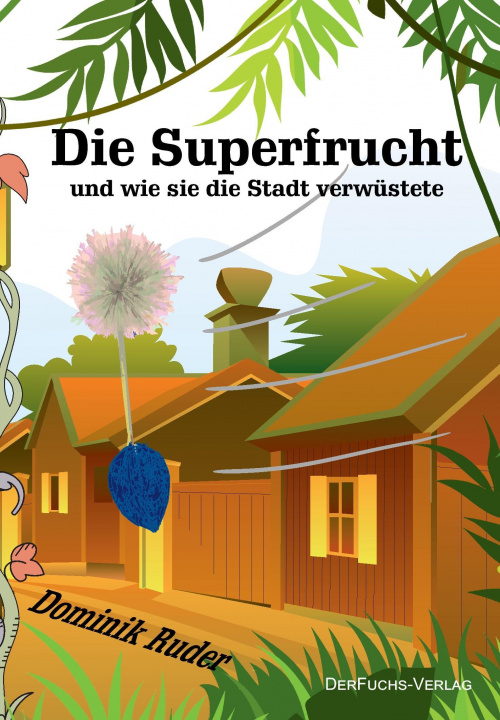 Boek Die Superfrucht Dominik Ruder