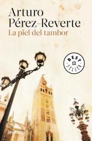 Kniha La Piel del Tambor / The Seville Communion Perez-Reverte
