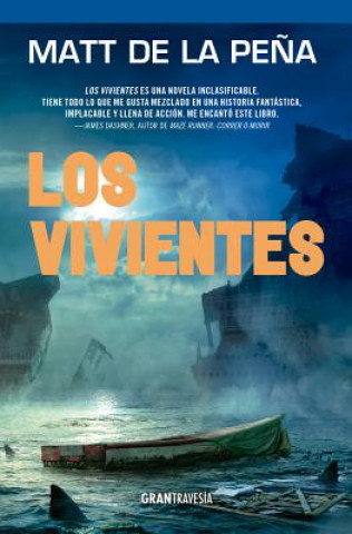 Könyv Los Vivientes Matt De La Pena