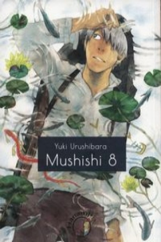 Книга Mushishi 8 Yuki Urushibara