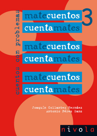 Kniha MATECUENTOS 3 Cuentamates. Cuentos con problemas JOAQUIN COLLANTES