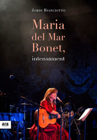 Könyv María del mar Bonet, Intensament JORDI BIANCIOTTO