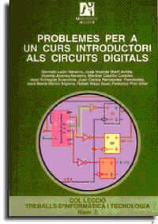 Kniha Problemes per a un curs introductori als circuits digitals Vicente Andreu Navarro
