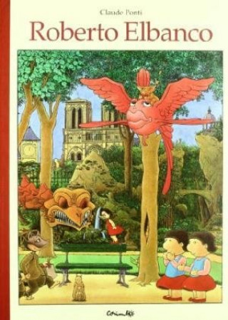 Livro Roberto Elbanco Claude Ponti