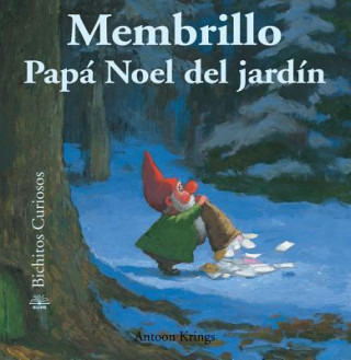 Kniha Membrillo: Papa Noel del Jardin Antoon Krings