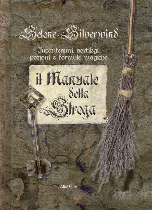 Kniha Il manuale della strega Selene Silverwind