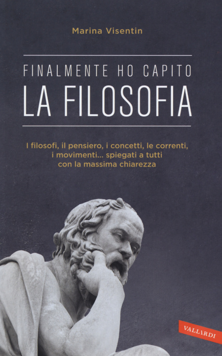 Buch Filosofia. Finalmente ho capito! Marina Visentin