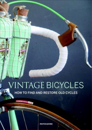Книга Vintage Bicycles Gianluca Zaghi