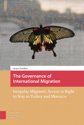 Könyv Governance of International Migration Aysen E. st bici  nay