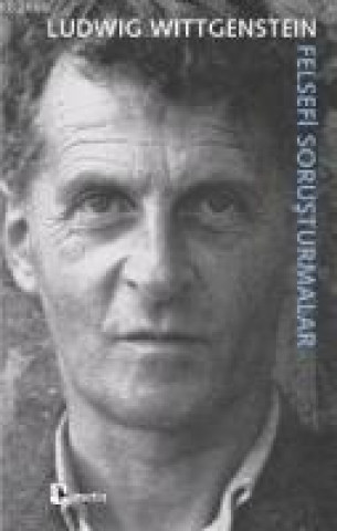 Knjiga Felsefi Sorusturmalar Ludwig Wittgenstein