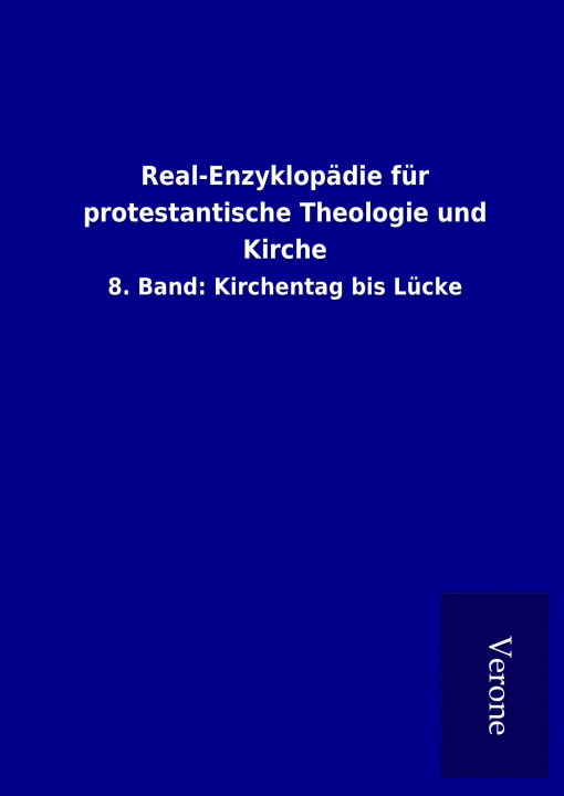 Buch Real-Enzyklopädie für protestantische Theologie und Kirche ohne Autor