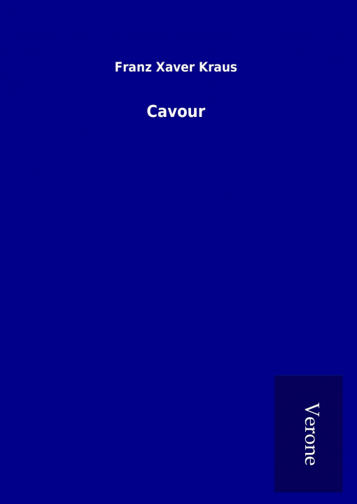 Buch Cavour Franz Xaver Kraus