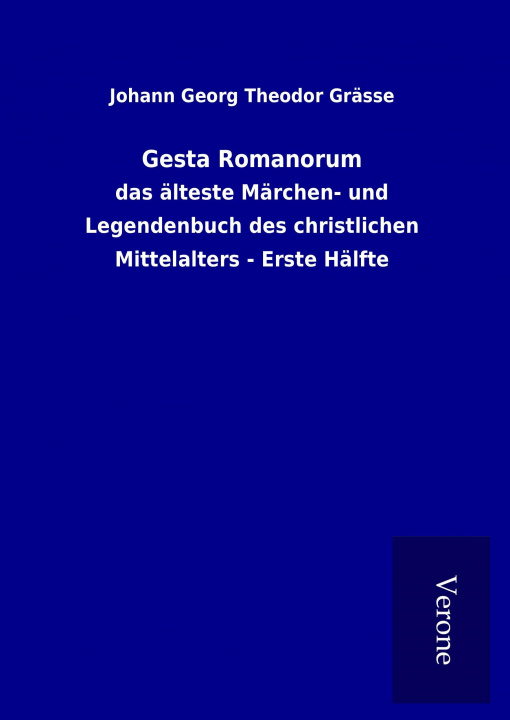 Boek Gesta Romanorum Johann Georg Theodor Grässe