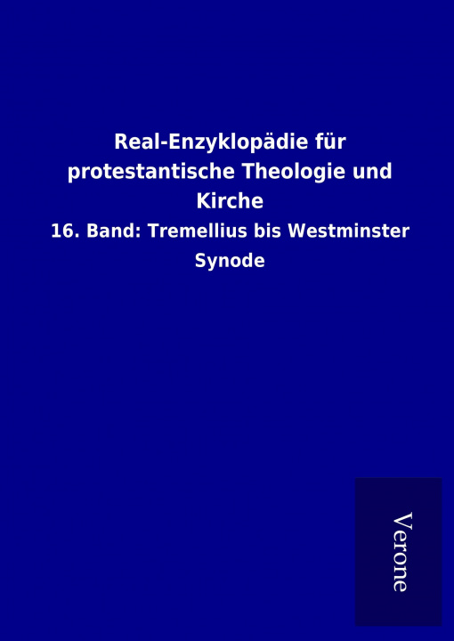 Book Real-Enzyklopädie für protestantische Theologie und Kirche ohne Autor