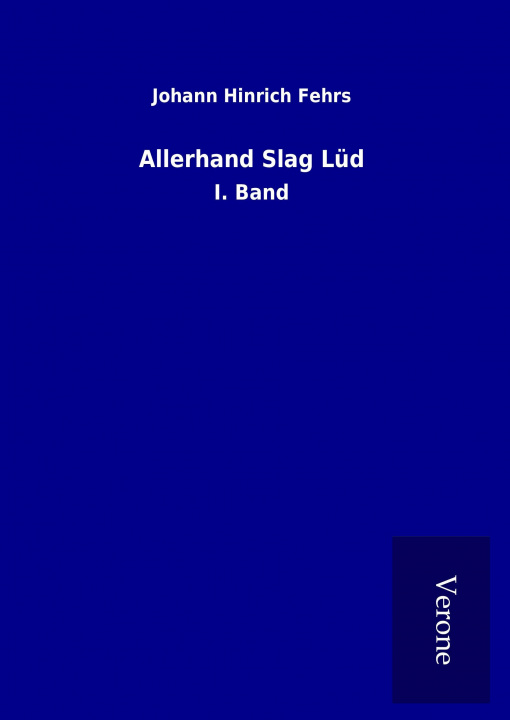 Libro Allerhand Slag Lüd Johann Hinrich Fehrs