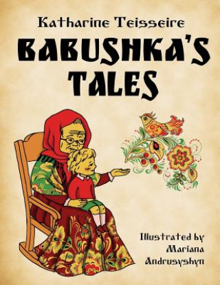 Книга BABUSHKAS TALES Katharine Teisseire