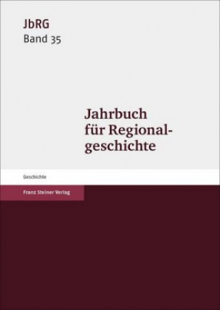 Könyv Jahrbuch für Regionalgeschichte 35 (2017) Mark Häberlein