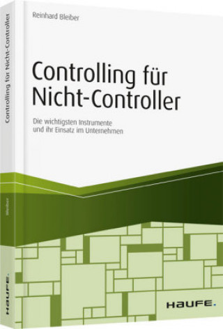 Knjiga Controlling für Nicht-Controller Reinhard Bleiber