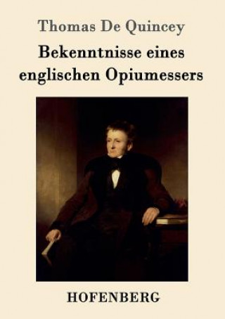 Carte Bekenntnisse eines englischen Opiumessers Thomas De Quincey