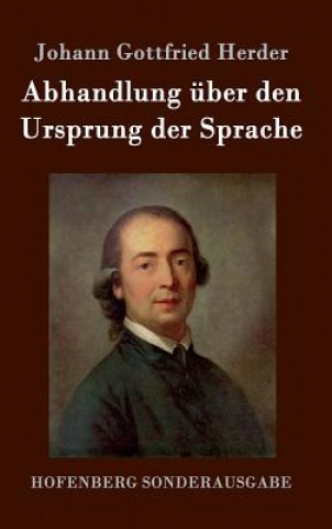 Kniha Abhandlung uber den Ursprung der Sprache Johann Gottfried Herder