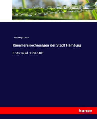 Książka Kammereirechnungen der Stadt Hamburg Heinrich Preschers