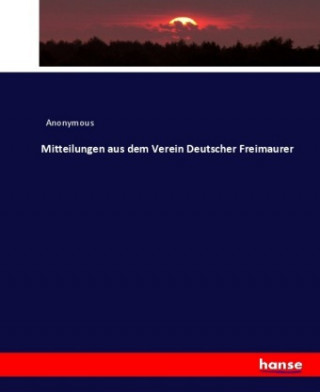 Carte Mitteilungen aus dem Verein Deutscher Freimaurer Heinrich Preschers