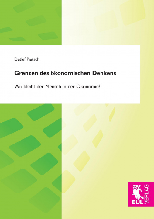 Knjiga Grenzen des ökonomischen Denkens Detlef Pietsch