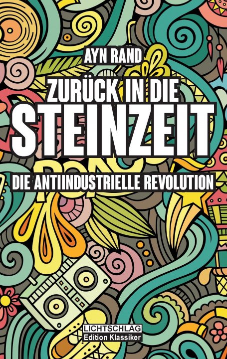 Libro Zurück in die Steinzeit Ayn Rand