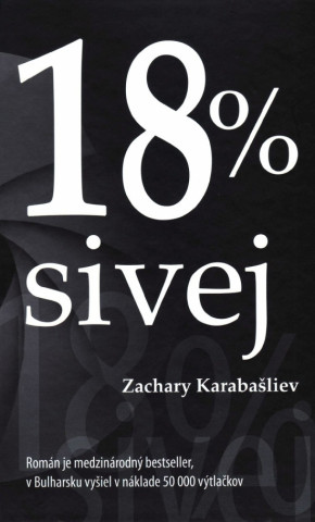 Książka 18 % sivej Zachary Karabašliev